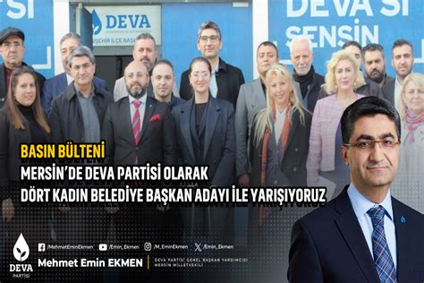 Ekmen Mersinde DEVA Partisi olarak dört kadın belediye başkan adayı ile yarışıyoruz